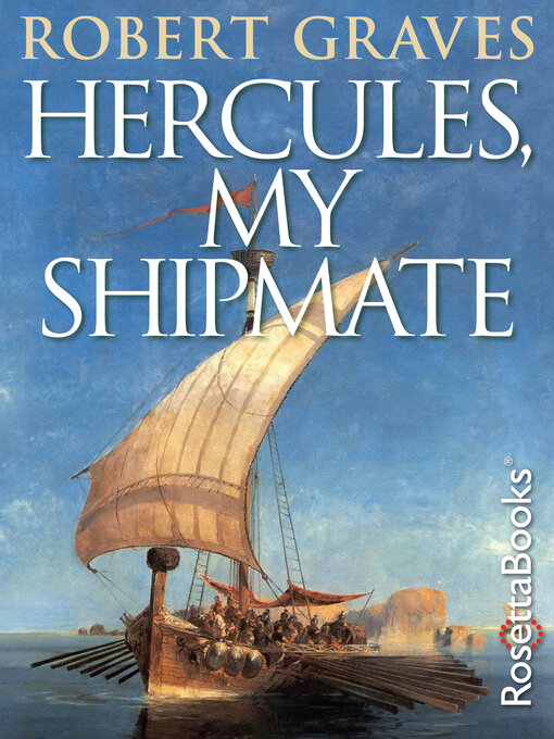 Title details for Hercules, My Shipmate by Robert Graves - Available